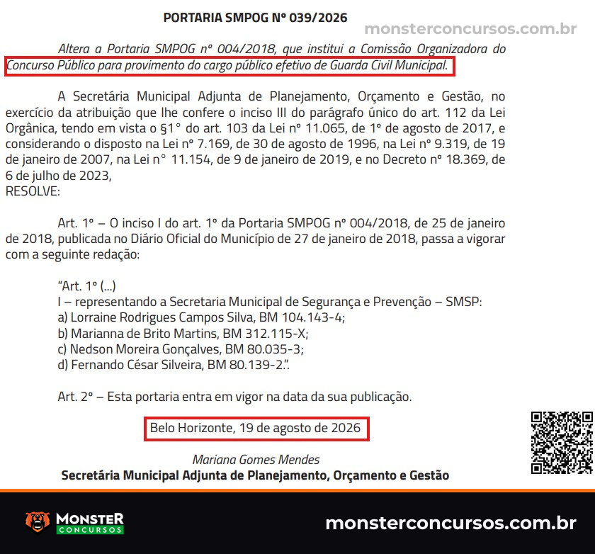 Portaria SMPOG nº 039/2026 altera a Portaria nº 004/2018, que institui a Comissão Organizadora do Concurso Público para Guarda Civil Municipal de Belo Horizonte, e nomeia quatro representantes da Secretaria Municipal de Segurança e Prevenção