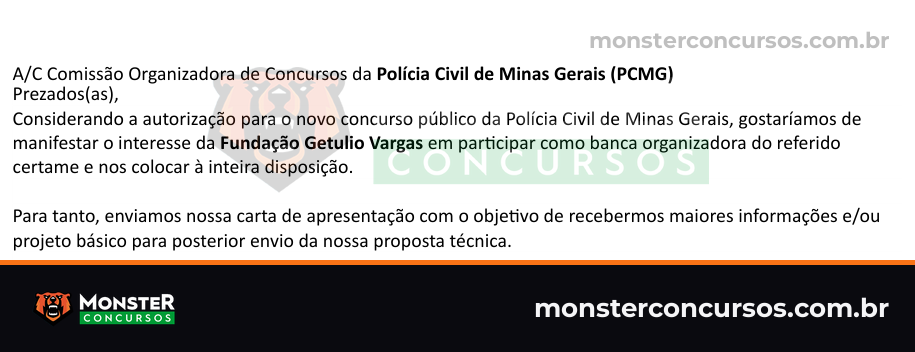 Trecho do e-mail da FGV citando a autorização do concurso da PCMG e pedindo o projeto básico